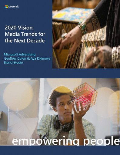 2020 Vision Media Trends For The Next Decade Report