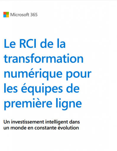 Le RCI de la transformation numérique pour les employés de première ligne