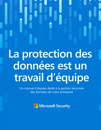 La protection des données est un travail d’équipe