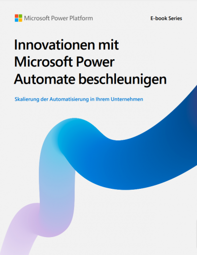 Innovationen mit Microsoft Power Automate beschleunigen