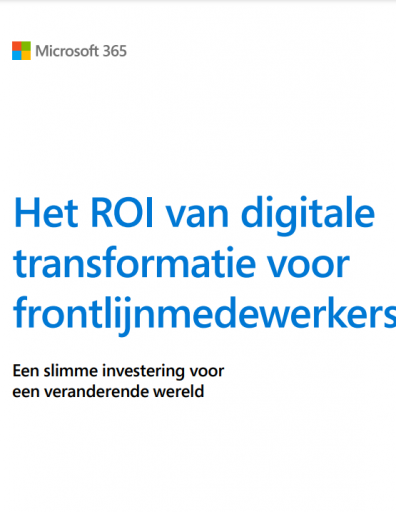 Het ROI van digitale transformatie voor frontlijnmedewerkers