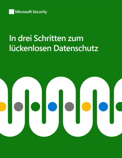 In drei Schritten zum lückenlosen Datenschutz